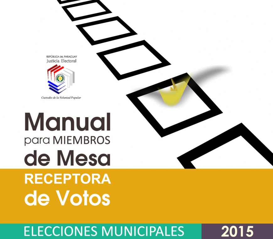 Manual para Miembros de Mesa Receptora de Votos.