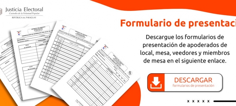 Están disponibles los formularios para presentación de nóminas de miembros de mesas, Apoderados y Veedores 