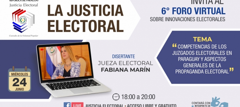 Hoy, se realiza el Foro Virtual sobre Juzgados Electorales y Propaganda Electoral  