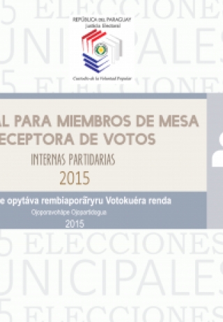 Libro Manual para Miembros de Mesa Receptora de Votos. Internas partidarias 2015.