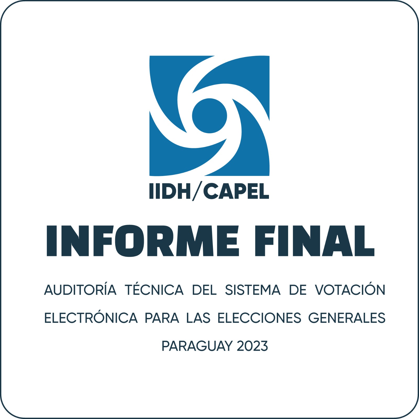 Informe final IIDH-CAPEL